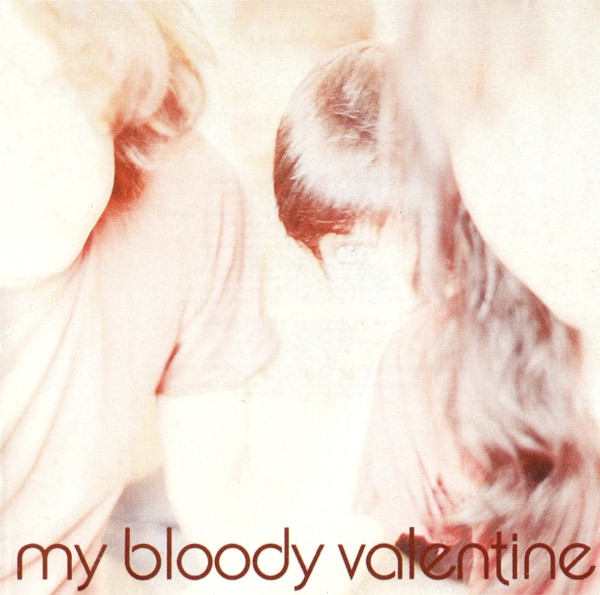 My Bloody Valentine – Isn't Anything CD