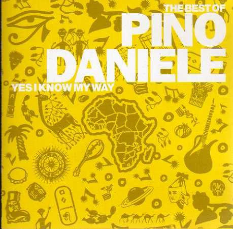 Pino Daniele – The Best Of Pino Daniele Yes I Know My Way LP