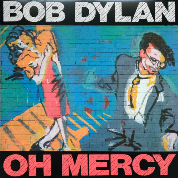 Bob Dylan – Oh Mercy LP