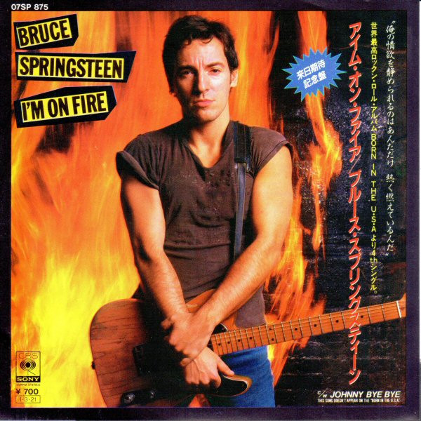 Bruce Springsteen-I'm On Fire 45 giri (Japan 1985)