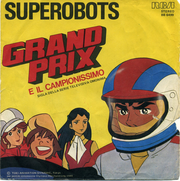 Superobots – Grand Prix E Il Campionissimo 45 giri