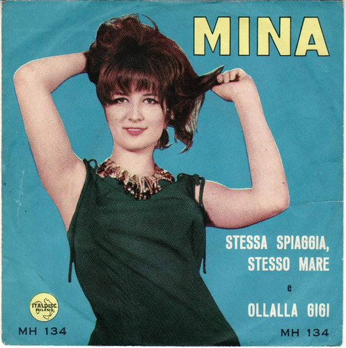 Mina – Stessa Spiaggia Stesso Mare / Ollalla' Gigi 45 giri