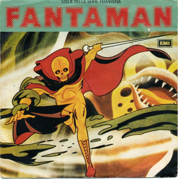 Superband – Fantaman / La Forza Del Bene 45 giri