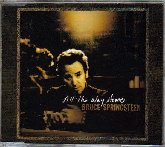 Bruce Springsteen – All The Way Home CD SINGLE