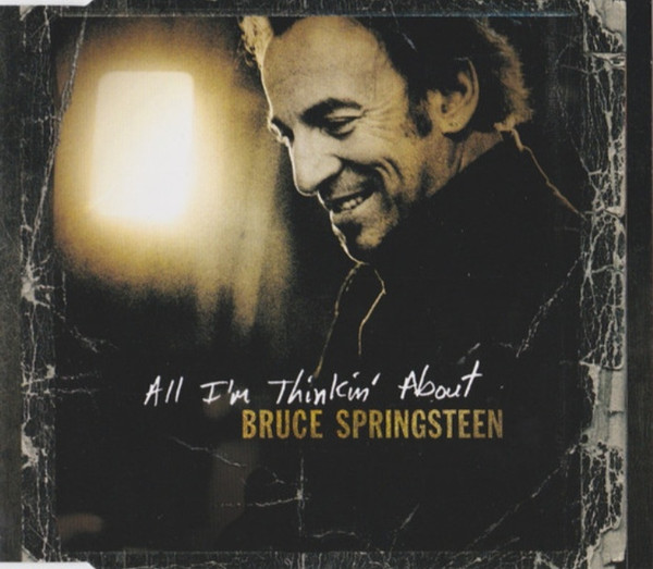 Bruce Springsteen – All I'm Thinkin' About CD SINGLE