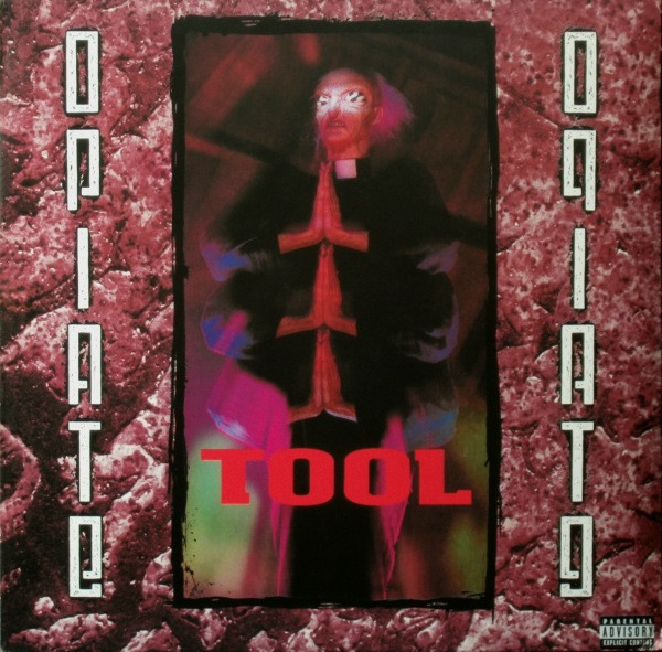 Tool – Opiate LP