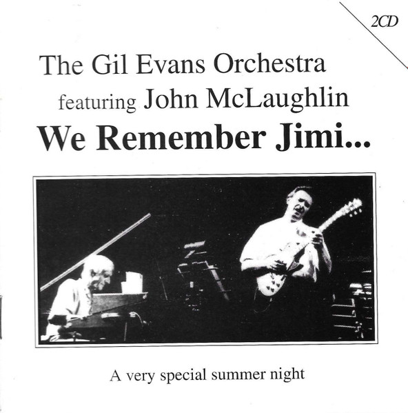 The Gil Evans Orchestra Feat John McLaughlin – We Remember Jimi... CD