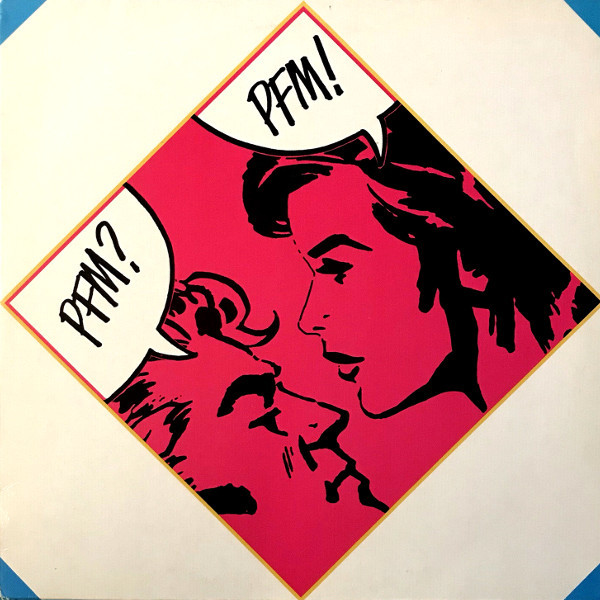 Premiata Forneria Marconi – PFM? PFM! LP (1st Italy 1984)