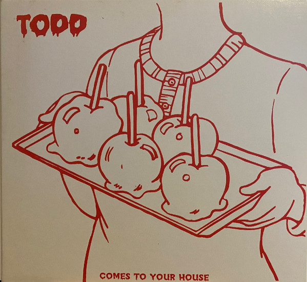 Todd – Comes To Your House CD