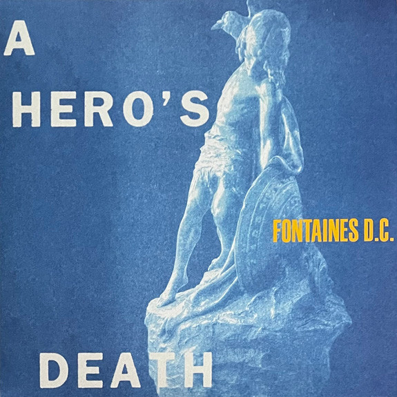 Fontaines D.C. – A Hero's Death LP