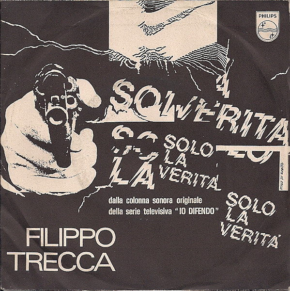 Filippo Trecca – Solo La Verità 45 giri