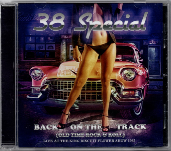 38 Special – Back On The Track: Live At The King Biscuit Flower Show 1985 CD