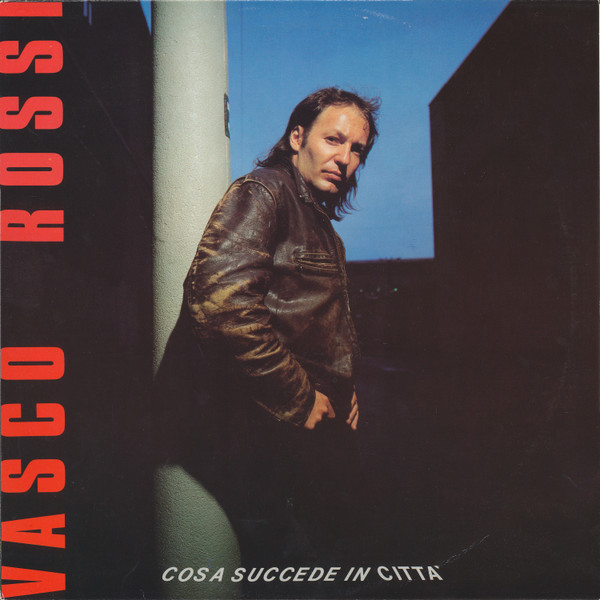 Vasco Rossi – Cosa Succede In Città LP