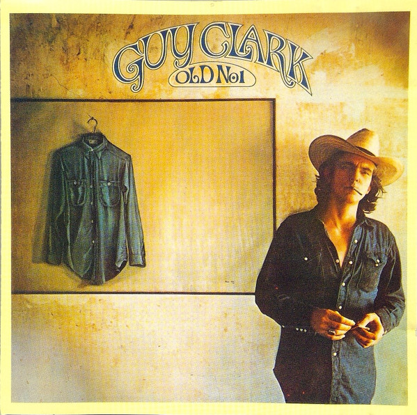 Guy Clark – Old No. 1 CD