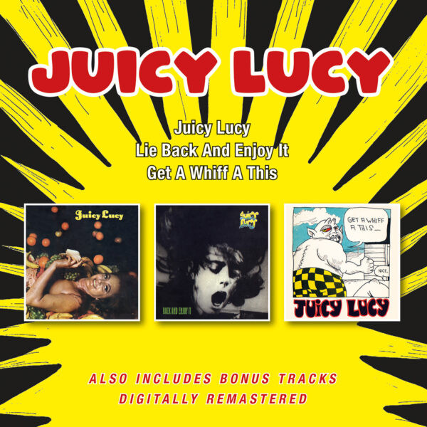 Juicy Lucy – Juicy Lucy / Lie Back And Enjoy It / Get A Whiff A This CD