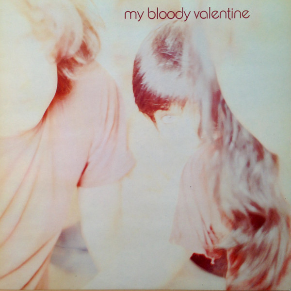 My Bloody Valentine – Isn't Anything LP