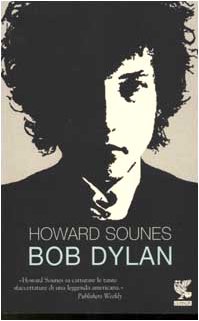 BOB DYLAN - H. SOUNES (BOOK)