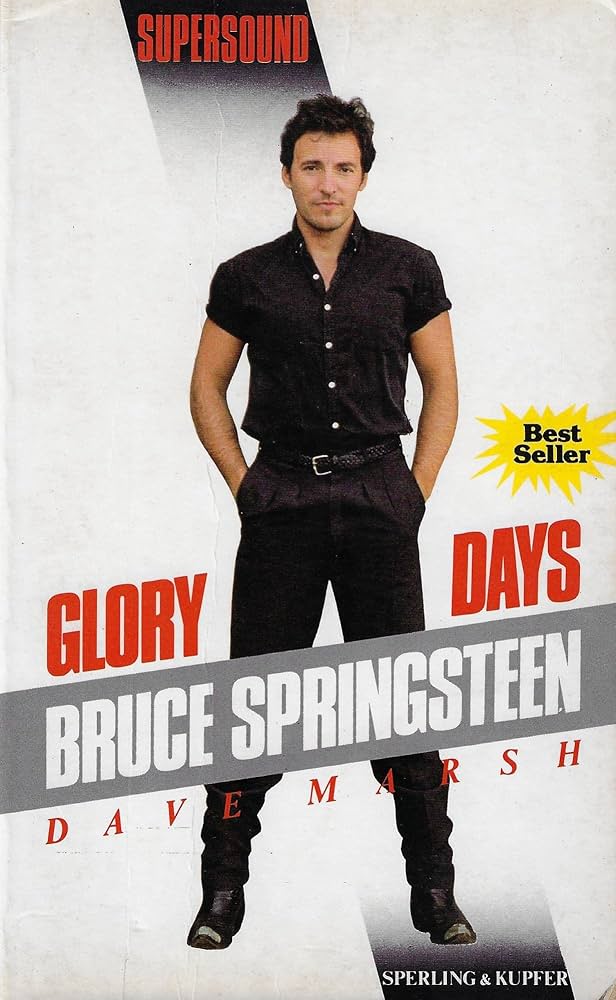 BRUCE SPRINGSTEEN GLORY DAYS - D. MARSH (BOOK)