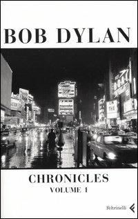 BOB DYLAN Chronicles Vol. 1 (BOOK)