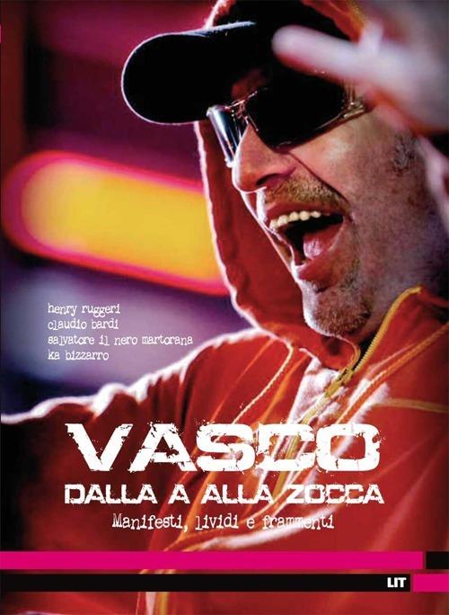 VASCO ROSSI DALLA A ALLA ZOCCA (BOOK)