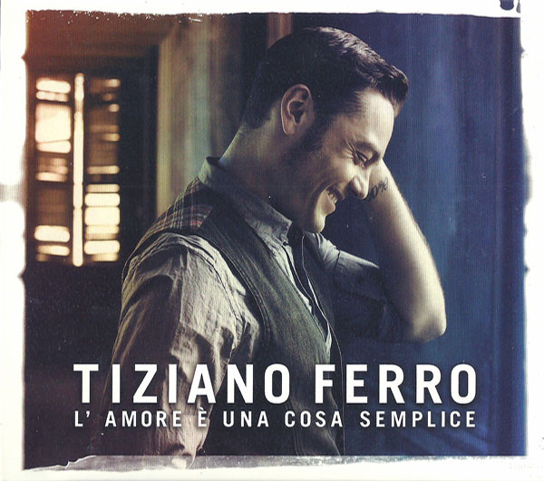 Tiziano Ferro – L'Amore È Una Cosa Semplice CD