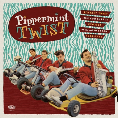 Various – Pippermint Twist (Rockin' Twist - Instrumentals - Exotica And Other Sounds From Spain 1958-1966) CD