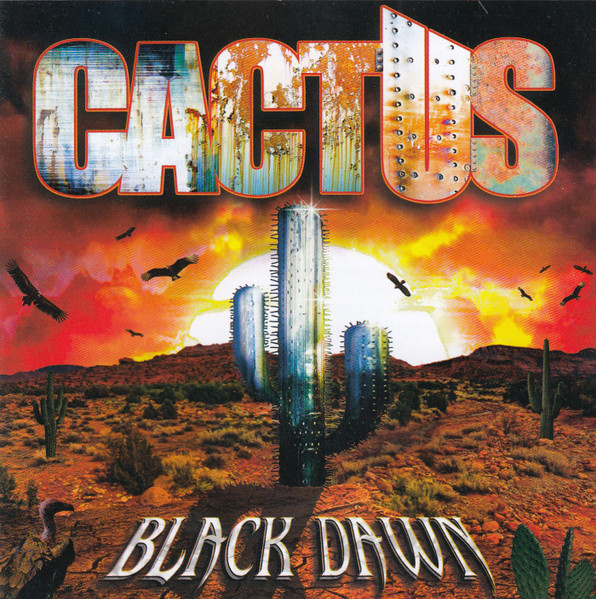 Cactus – Black Dawn CD