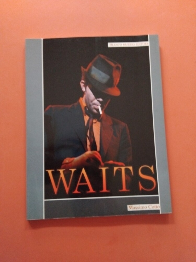 TOM WAITS - MASSIMO COTTO (BOOK)