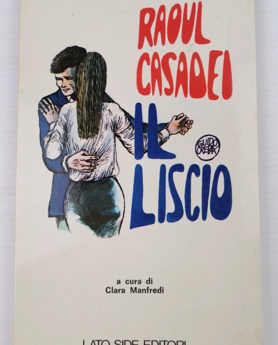RAOUL CASADEI IL LISCIO - C. MANFREDI (BOOK)