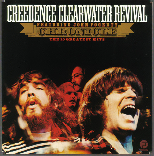 Creedence Clearwater Revival Featuring John Fogerty – Chronicle - The 20 Greatest Hits LP