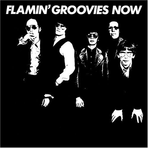 Flamin' Groovies – Now CD (JAPAN ED.)