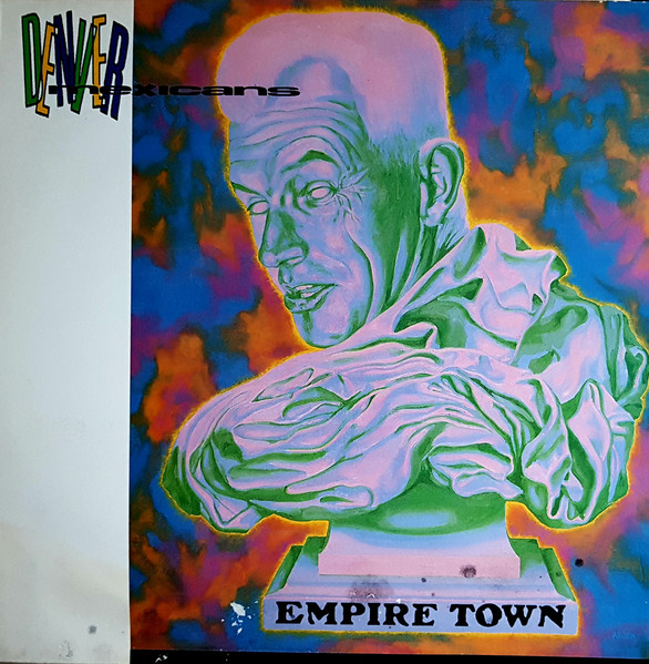 Denver Mexicans – Empire Town LP