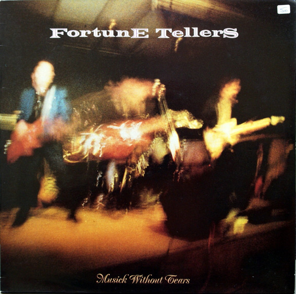 Fortune Tellers – Musick Without Tears LP