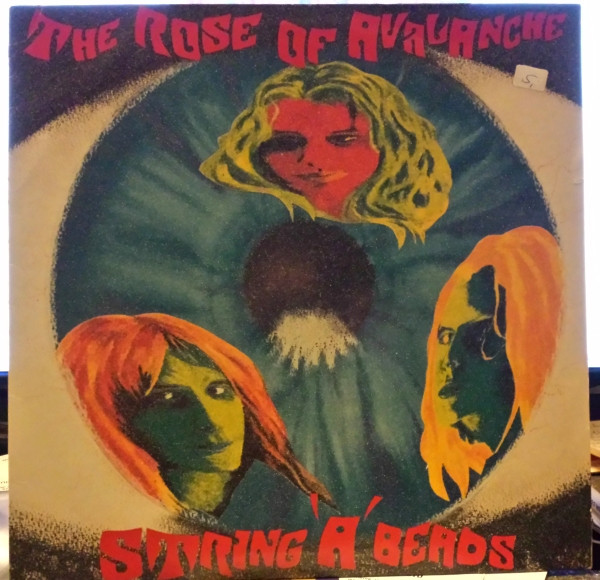 The Rose Of Avalanche – String ‛A’ Beads LP