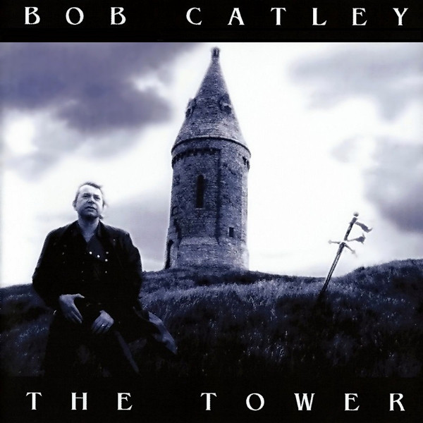 Bob Catley – The Tower CD
