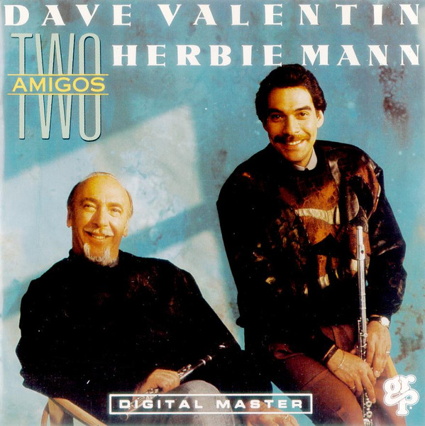 Dave Valentin With Herbie Mann – Two Amigos LP