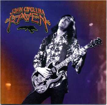 John Cipollina / Raven – John Cipollina • Raven CD