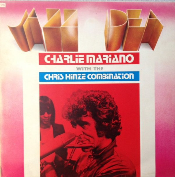 Charlie Mariano With The Chris Hinze Combination – Charlie Mariano With The Chris Hinze Combination LP