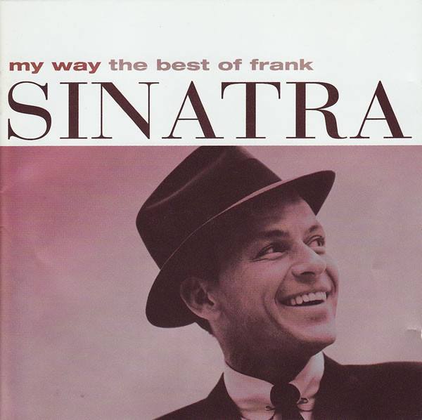 Frank Sinatra – My Way (The Best Of Frank Sinatra) CD