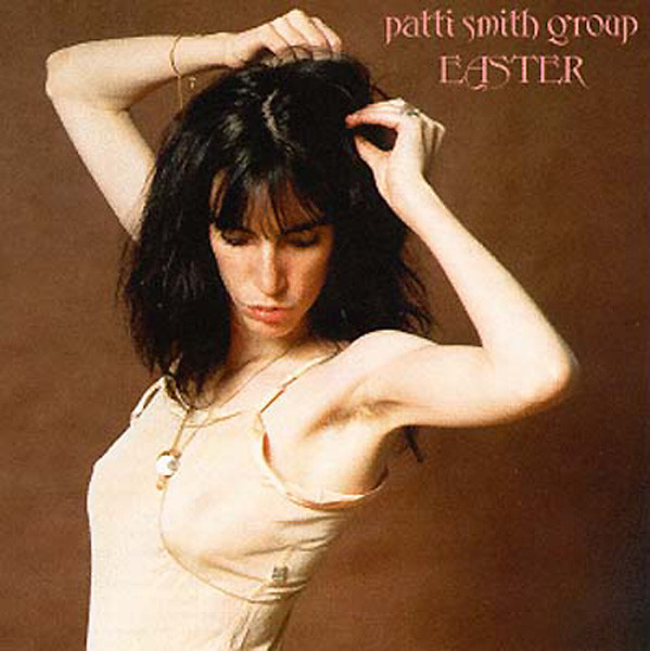 Patti Smith Group – Easter LP