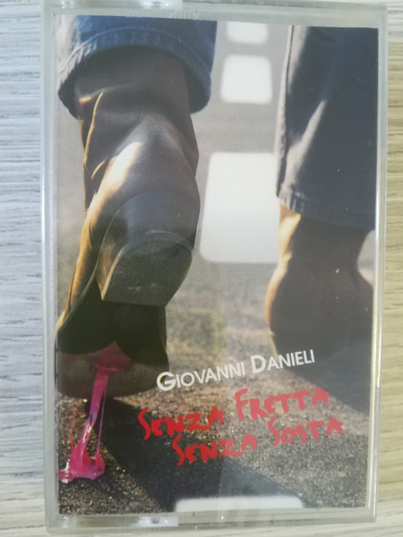 Giovanni Danieli – Senza Fretta Senza Sosta MUSICASSETTA