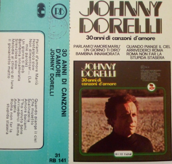 Johnny Dorelli – 30 Anni Di Canzoni D'Amore MUSICASSETTA