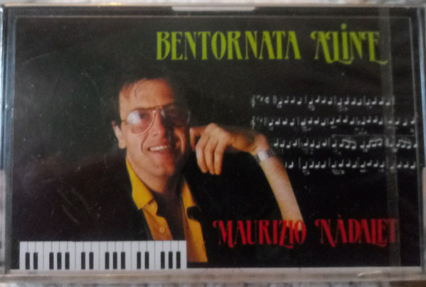 Maurizio Nadalet – Bentornata Aline MUSICASSETTA