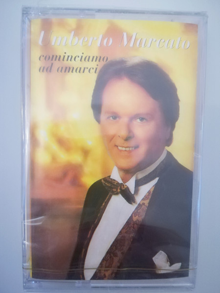 Umberto Marcato – Cominciamo Ad Amarci MUSICASSETTA