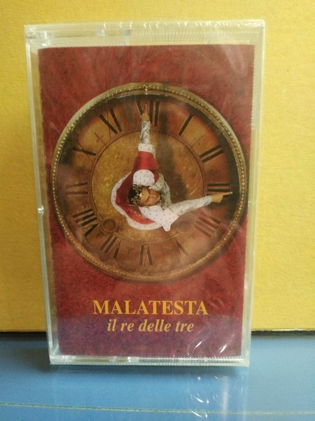 Filippo Malatesta – Il Re Delle Tre MUSICASSETTA