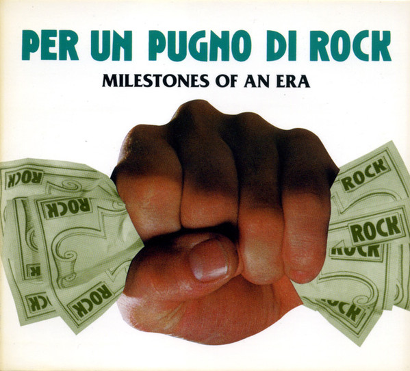 Various – Per Un Pugno Di Rock - Milestones Of An Era MUSICASSETTA