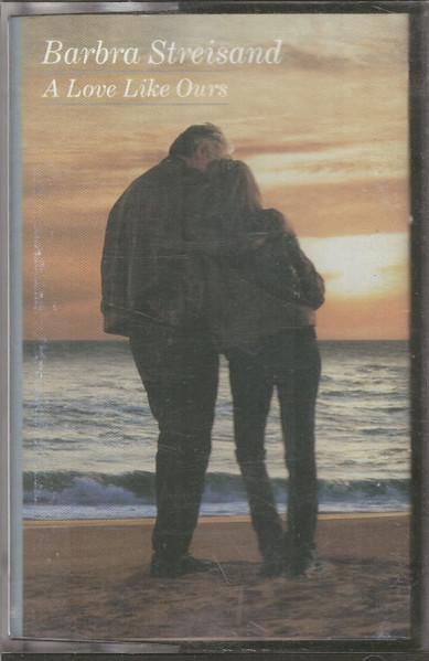Barbra Streisand – A Love Like Ours MUSICASSETTA