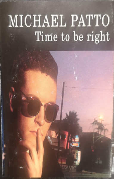 Michael Patto – Time To Be Right MUSICASSETTA