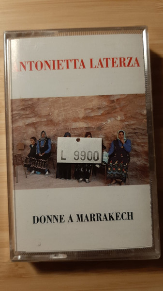 Antonietta Laterza – Donne A Marrakech MUSICASSETTA