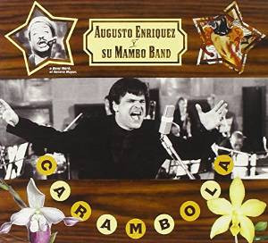 Augusto Enriquez Y Su Mambo Band – Carambola MUSICASSETTA